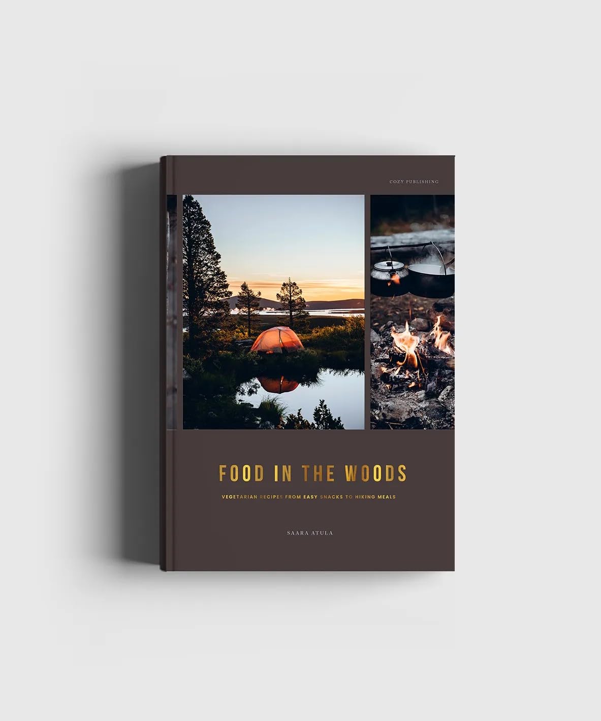 Food in the Woods – Vegetarian recipes from easy snacks to hiking meals - Aamu.co.uk - Cozy Publishing