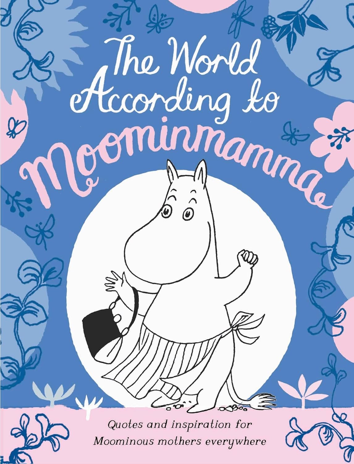 The World According to Moominmamma - Aamu.co.uk - Macmillan Children's Books - Aamu.co.uk